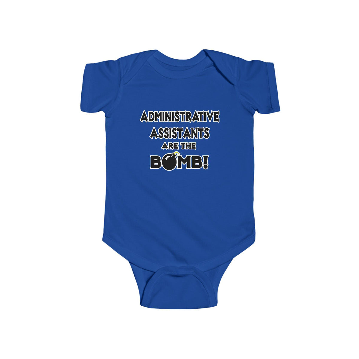 Administrative Assistants Are The Bomb! (2) - Infant Fine Jersey Bodysuit