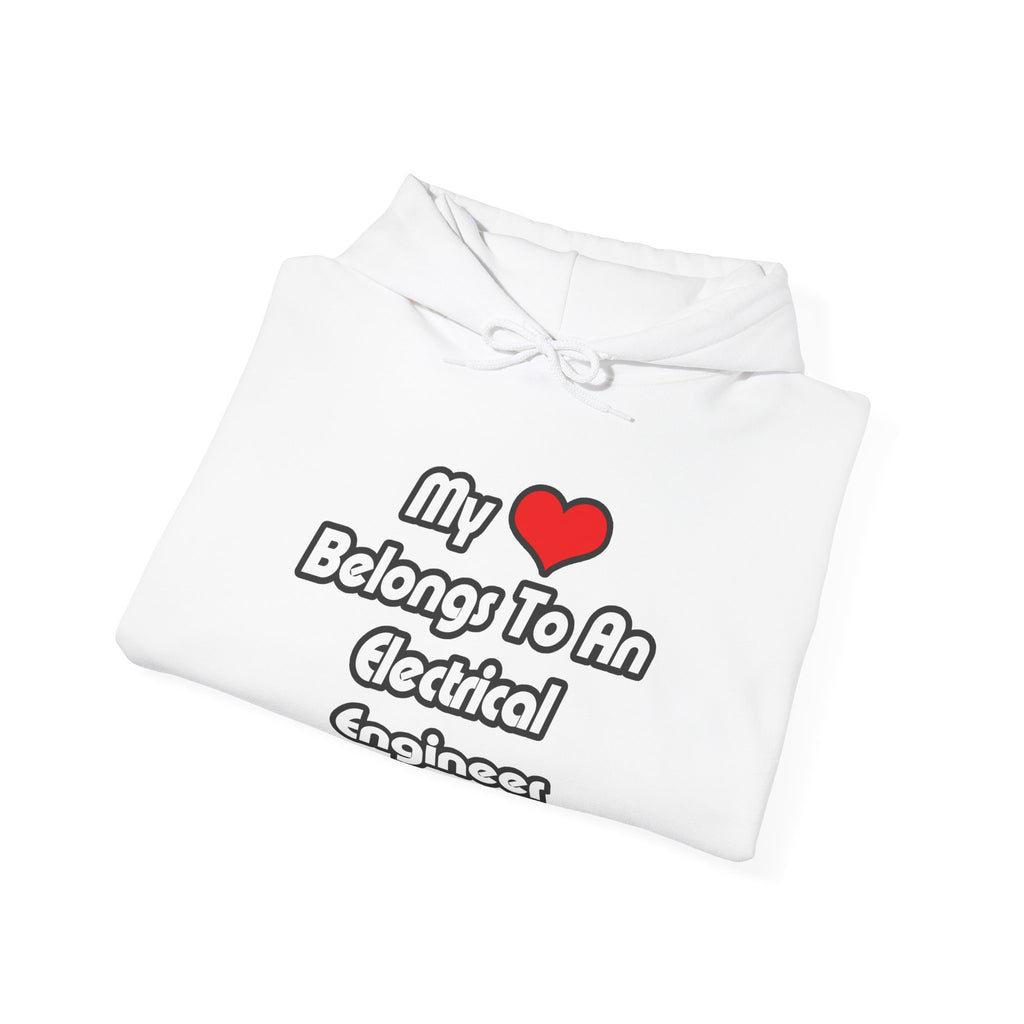 My Heart Belongs To An Electrical Engineer - Unisex Heavy Blend™ Hooded Sweatshirt