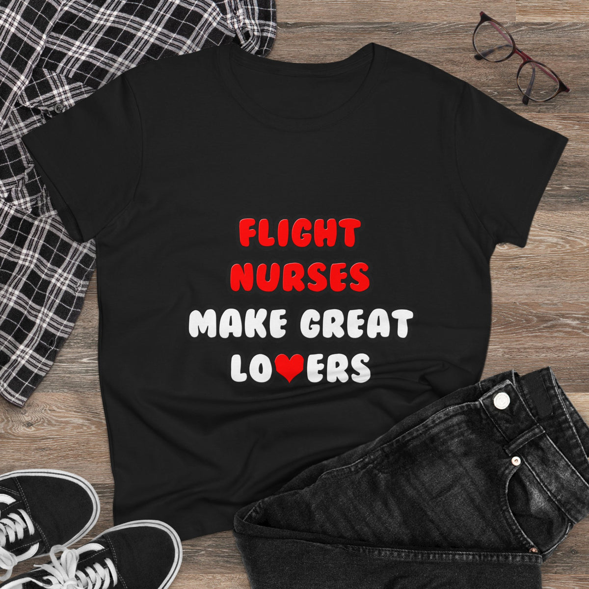 Flight Nurses Make Great Lovers - Women's Midweight Cotton Tee