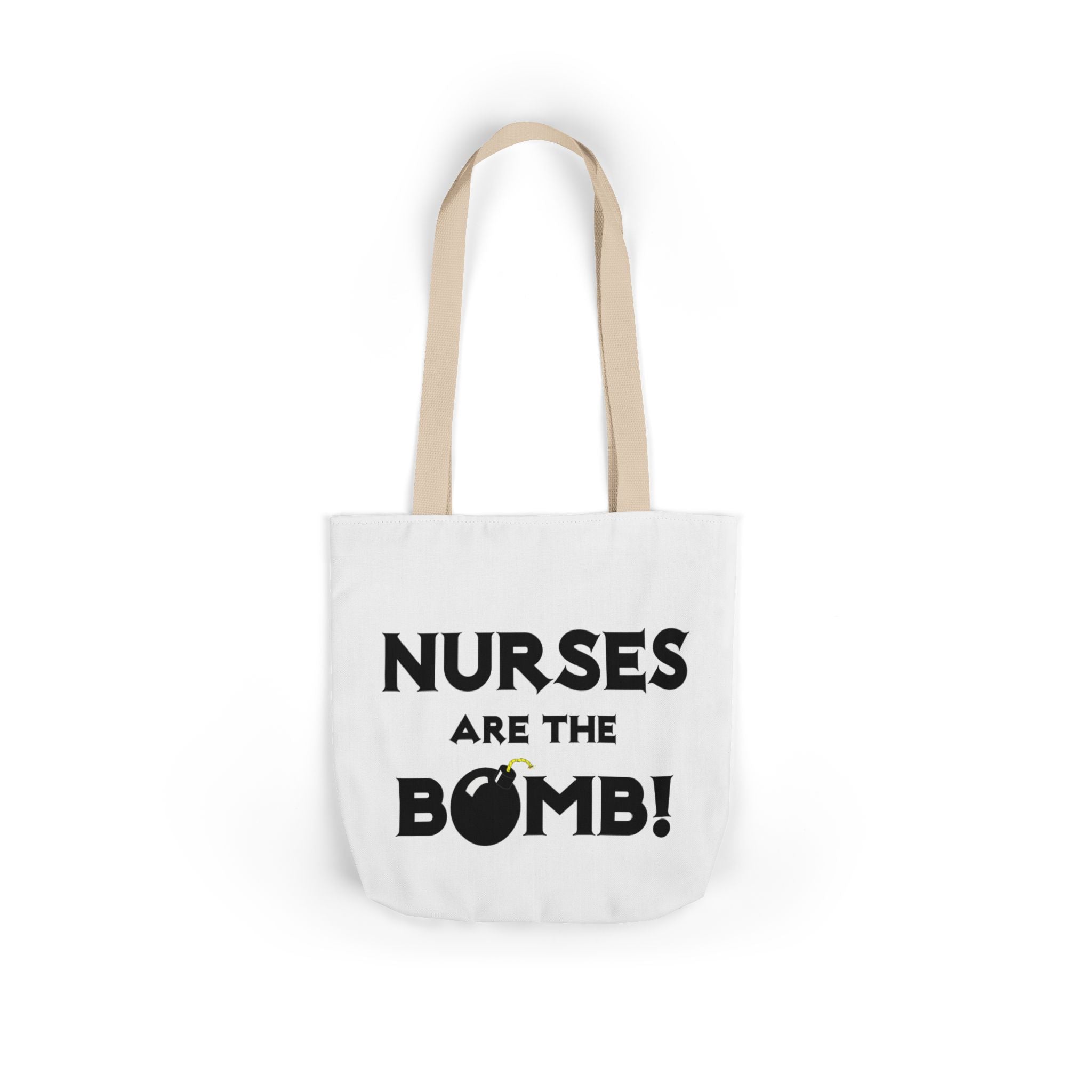 Nurses Are The Bomb! (2) - Canvas Tote Bag, 5-Color Straps