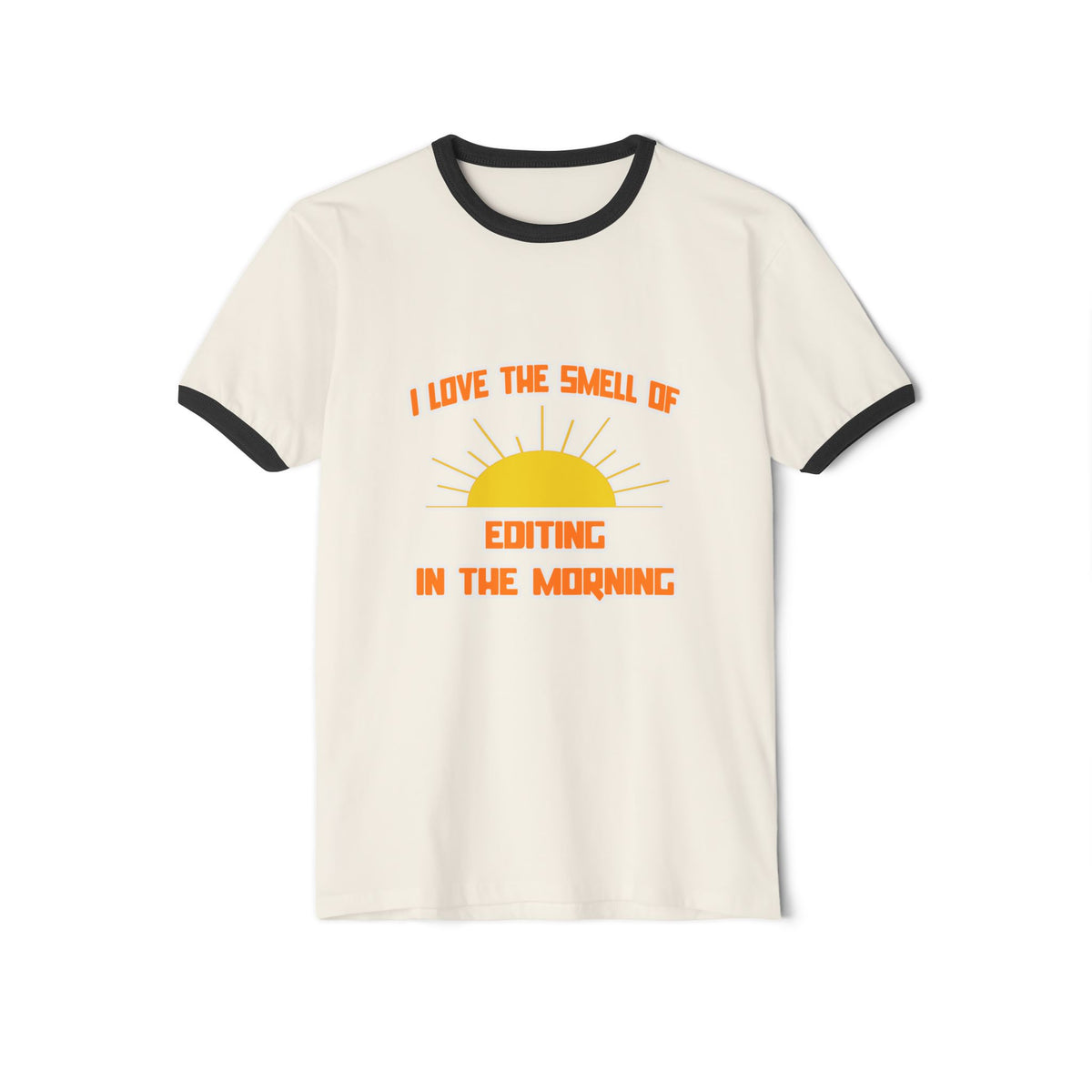 Smell of Editing in the Morning - Unisex Cotton Ringer T-Shirt