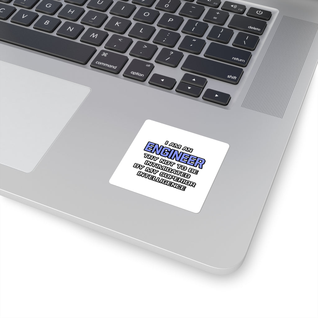 Engineer Joke ... Superior Intelligence - Square Stickers