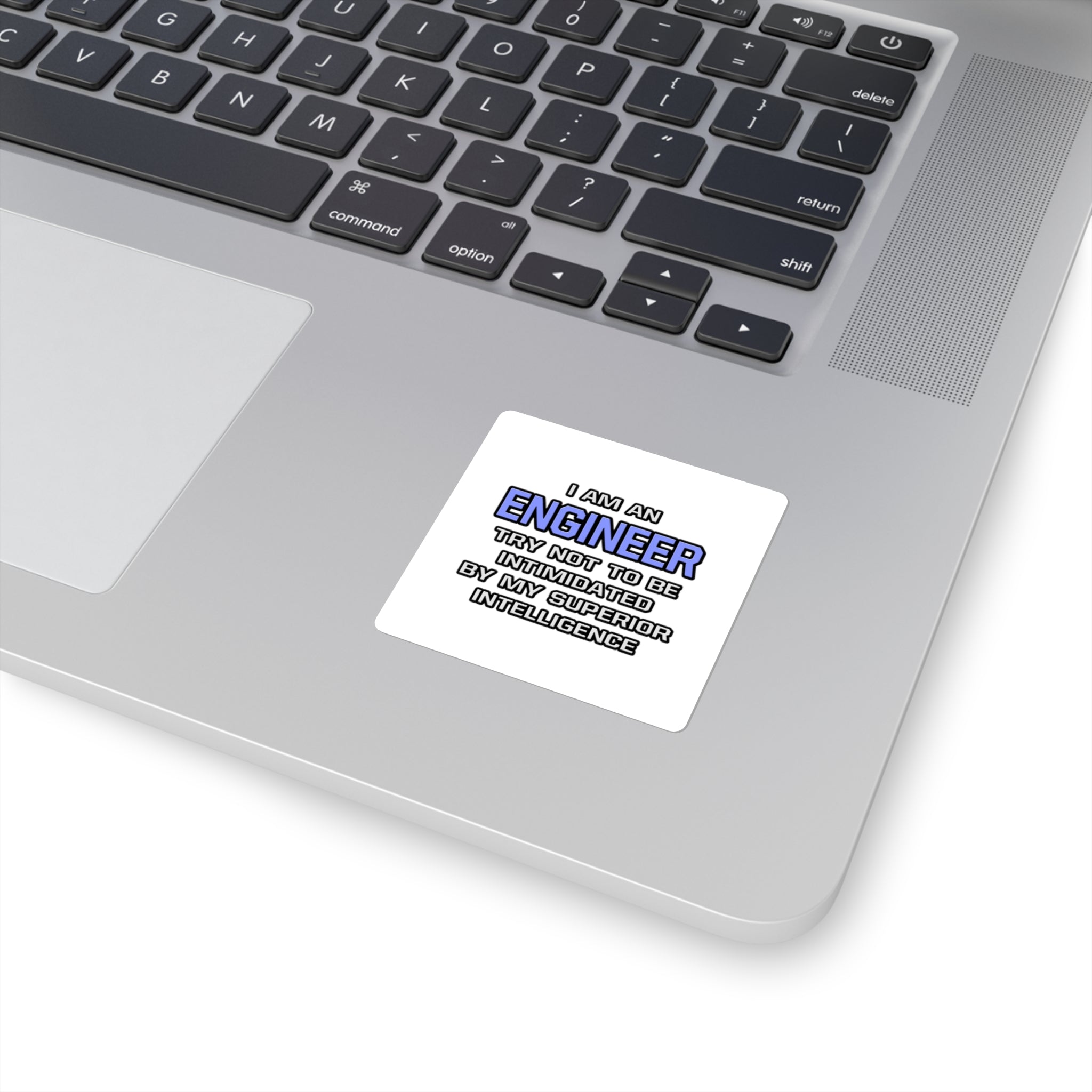 Engineer Joke ... Superior Intelligence - Square Stickers
