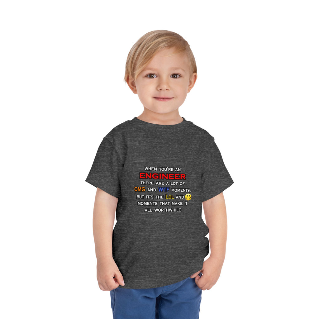 Engineer ... OMG WTF LOL - Toddler Short Sleeve Tee