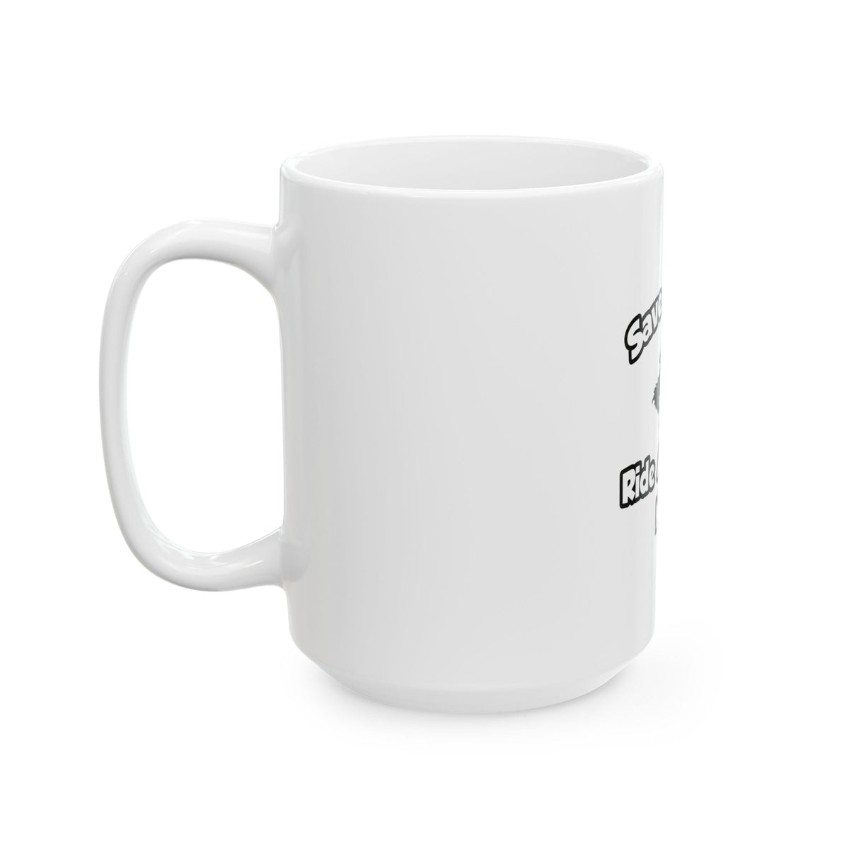 Save a Horse, Ride a Forensic Nurse - Ceramic Mug, (11oz, 15oz)