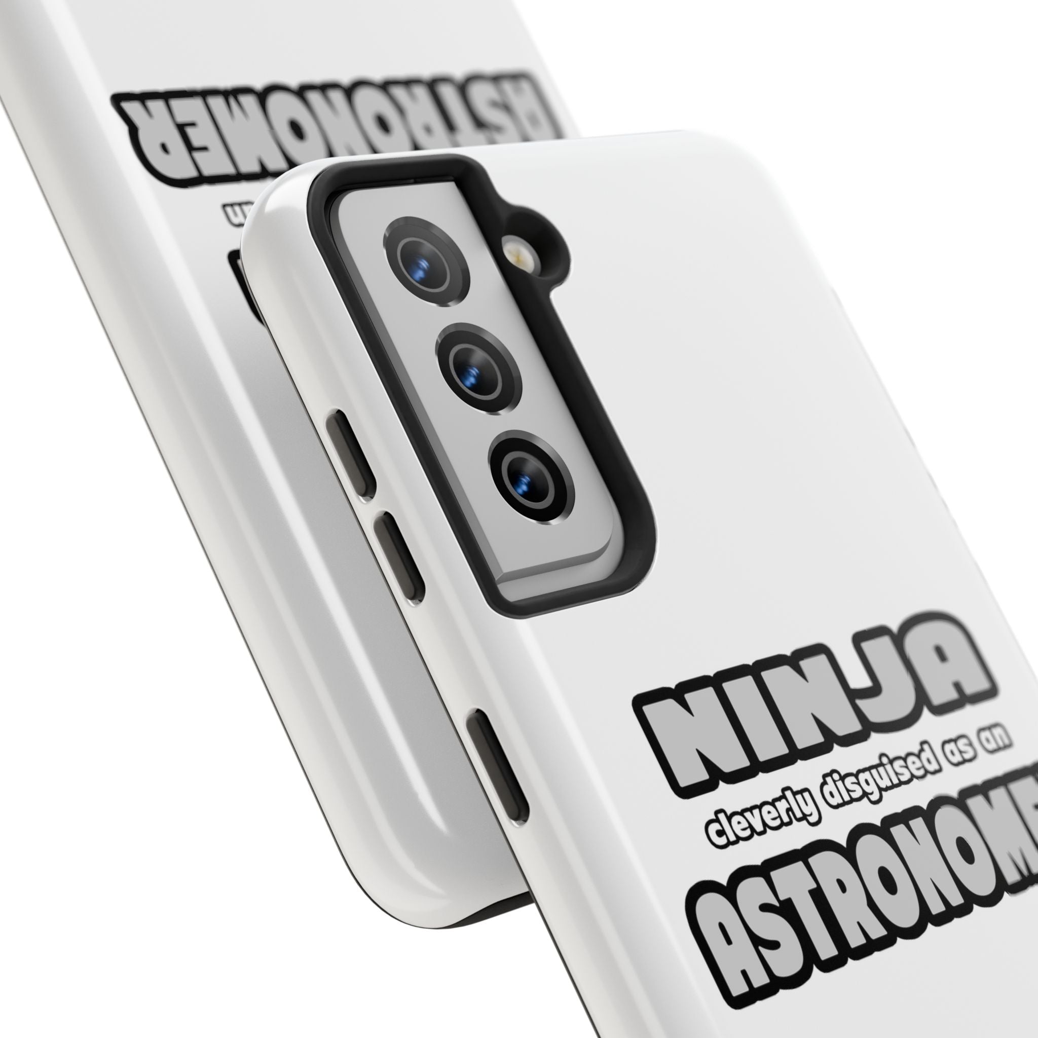 Ninja Cleverly Disguised As An Astronomer - Tough Phone Cases