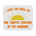 Smell of Air Traffic Control in the Morning - Mouse Pad (Rectangle)
