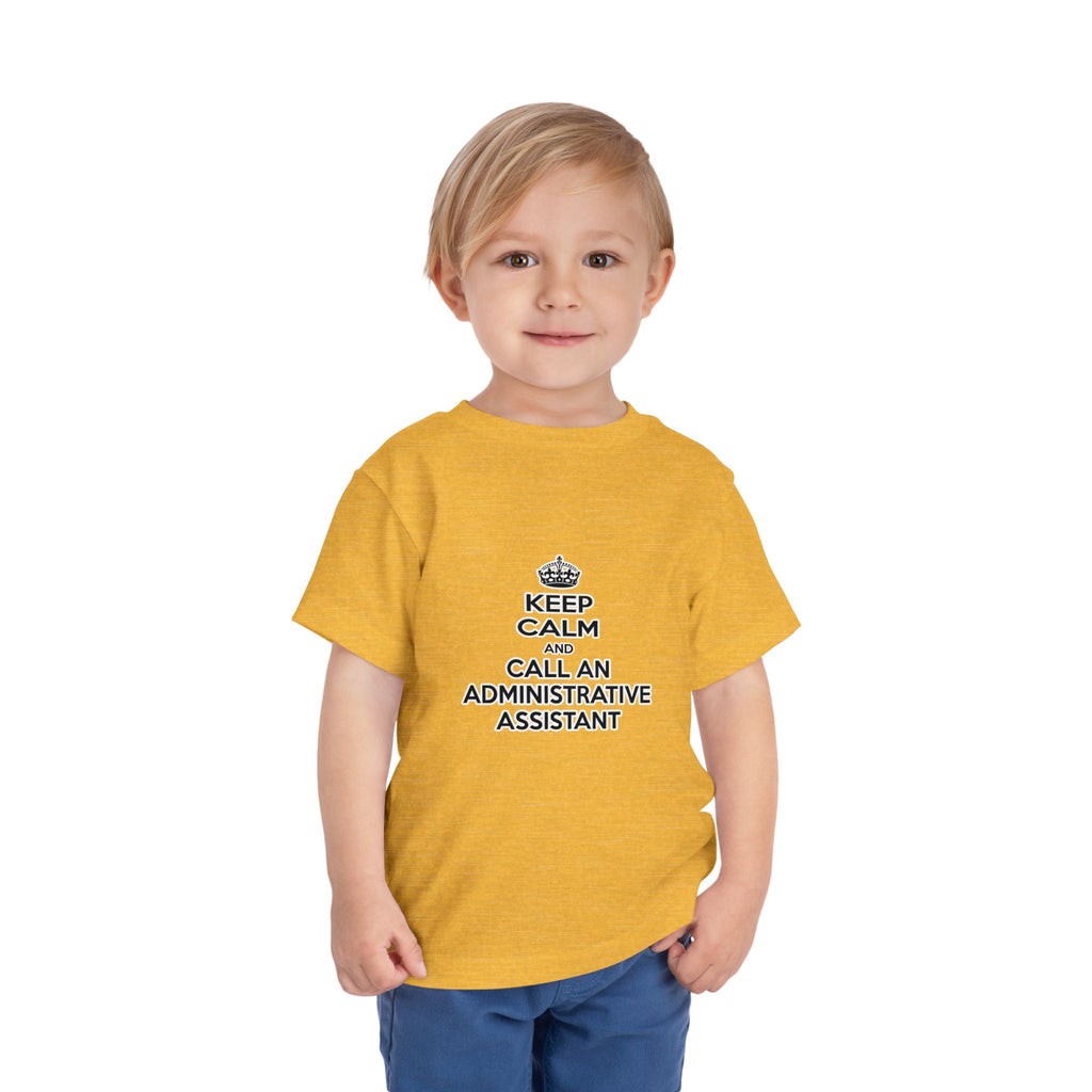 Keep Calm and Call an Administrative Assistant - Toddler Short Sleeve Tee