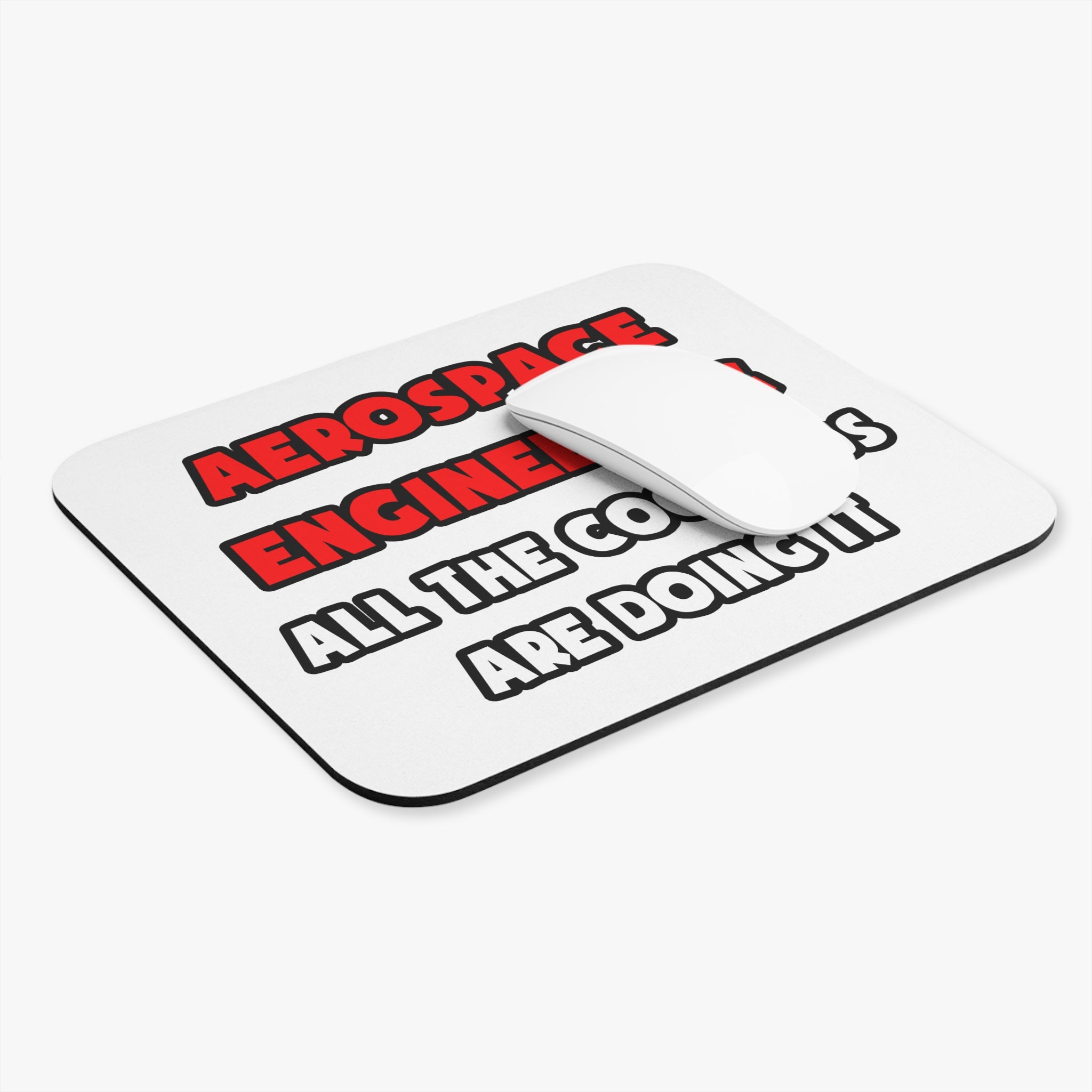 Funny Aerospace Engineer Shirts and Gifts - Mouse Pad (Rectangle)