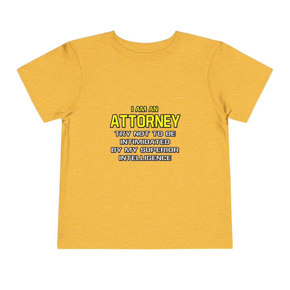 Attorney...Superior Intelligence - Toddler Short Sleeve Tee