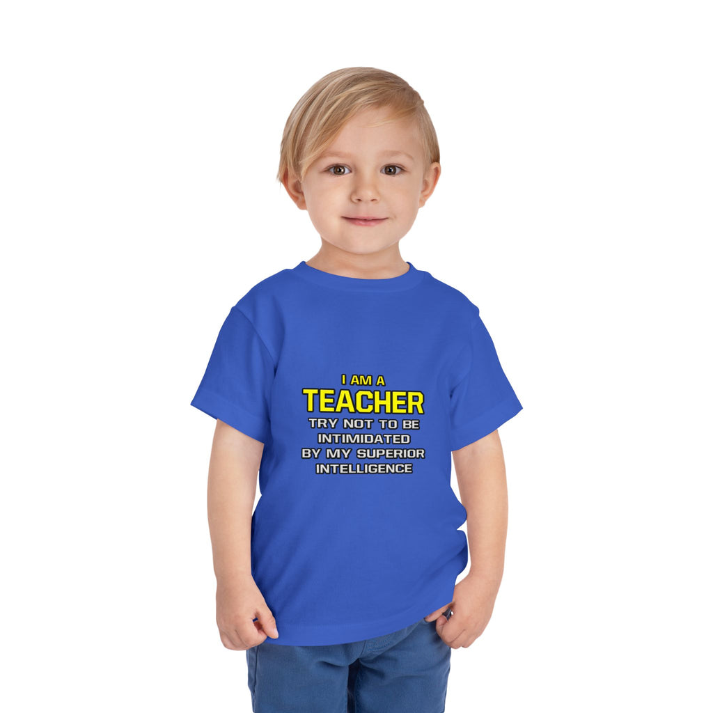 Teacher...Superior Intelligence - Toddler Short Sleeve Tee
