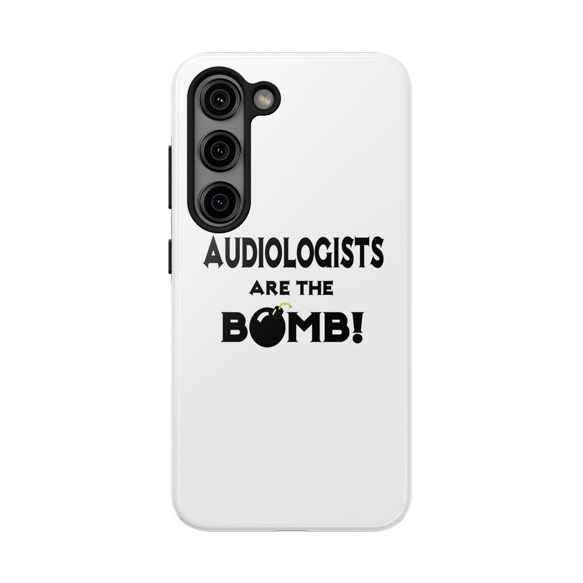Audiologists Are The Bomb! - Tough Phone Cases