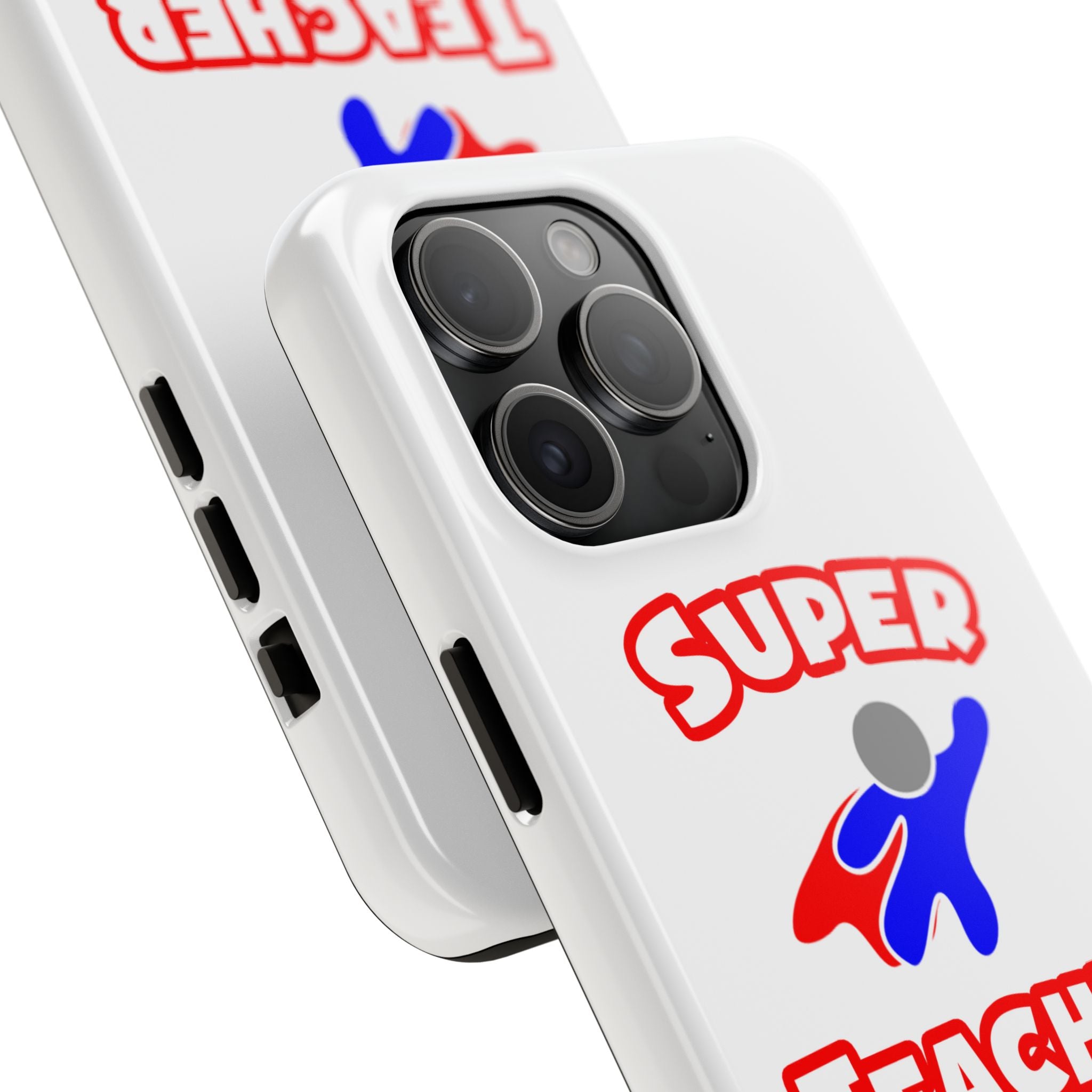 Super Teacher - Tough Phone Cases