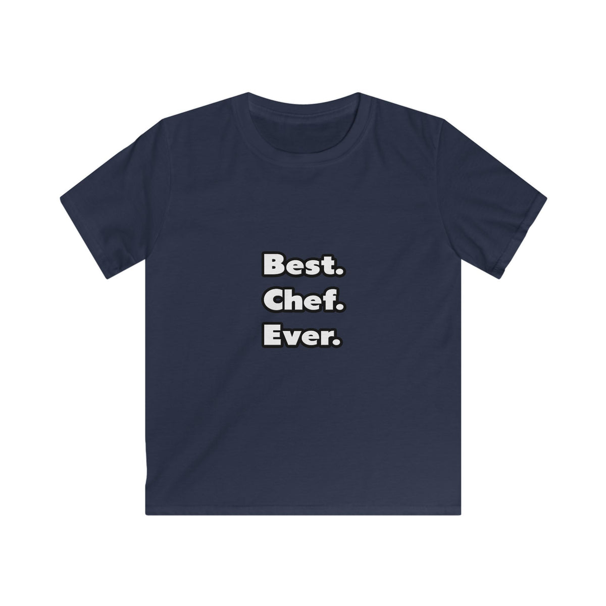 Best. Chef. Ever - Kids Softstyle Tee