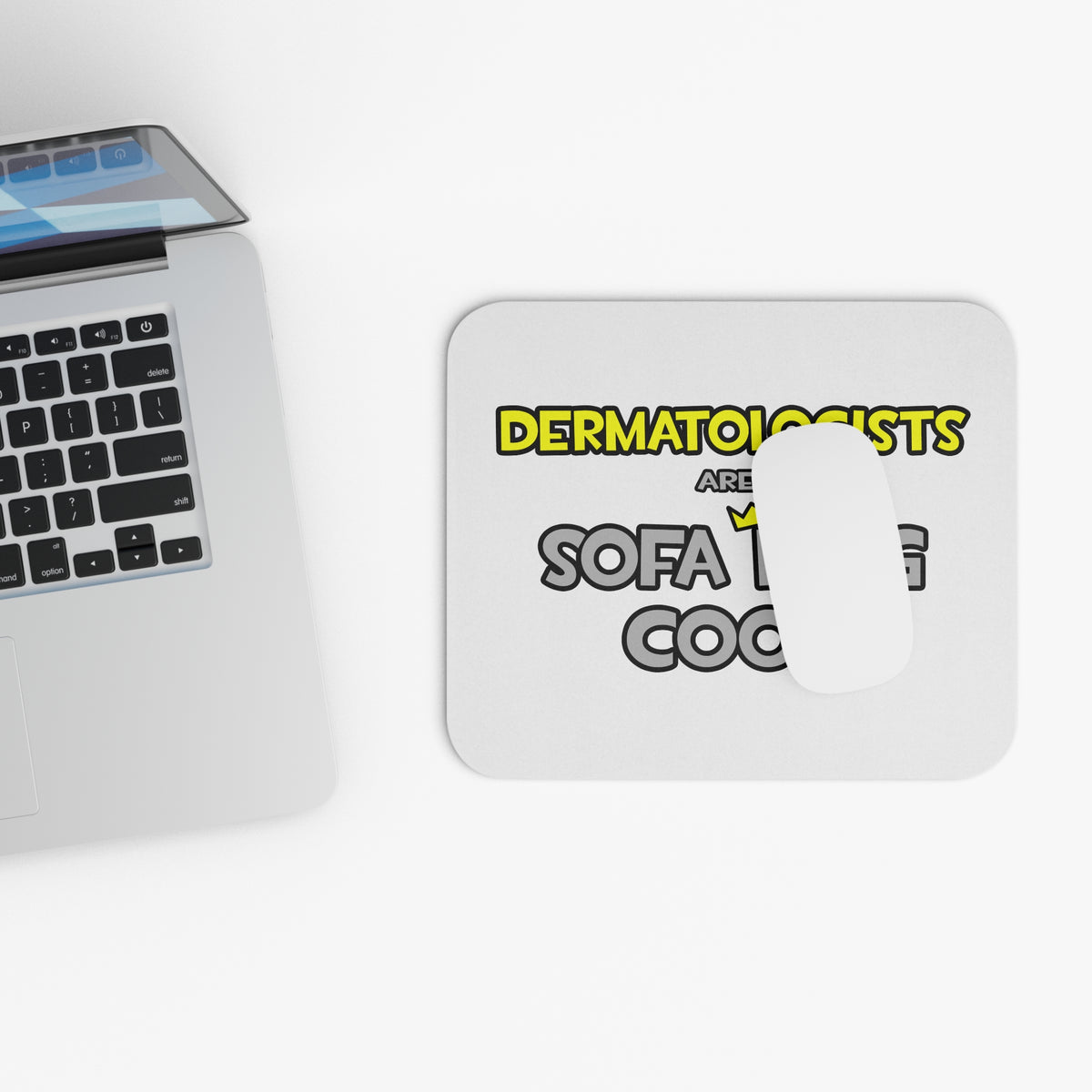 Dermatologists Are Sofa King Cool - Mouse Pad (Rectangle)