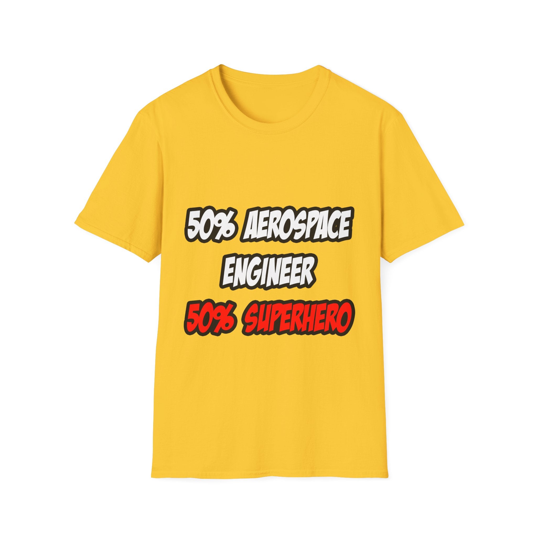 Half Aerospace Engineer...Half Superhero - Unisex Softstyle T-Shirt