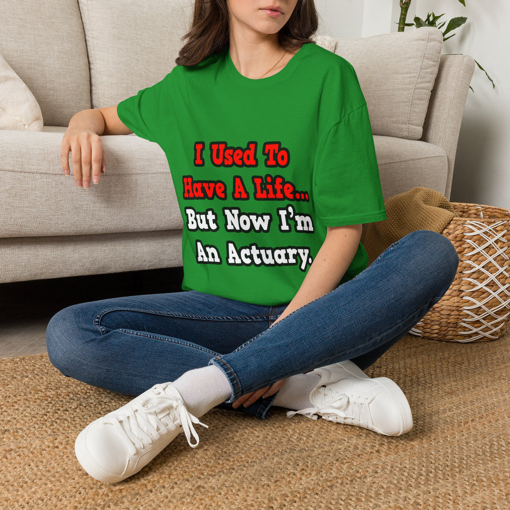 I Used to Have a Life...Actuary - Unisex Softstyle T-Shirt