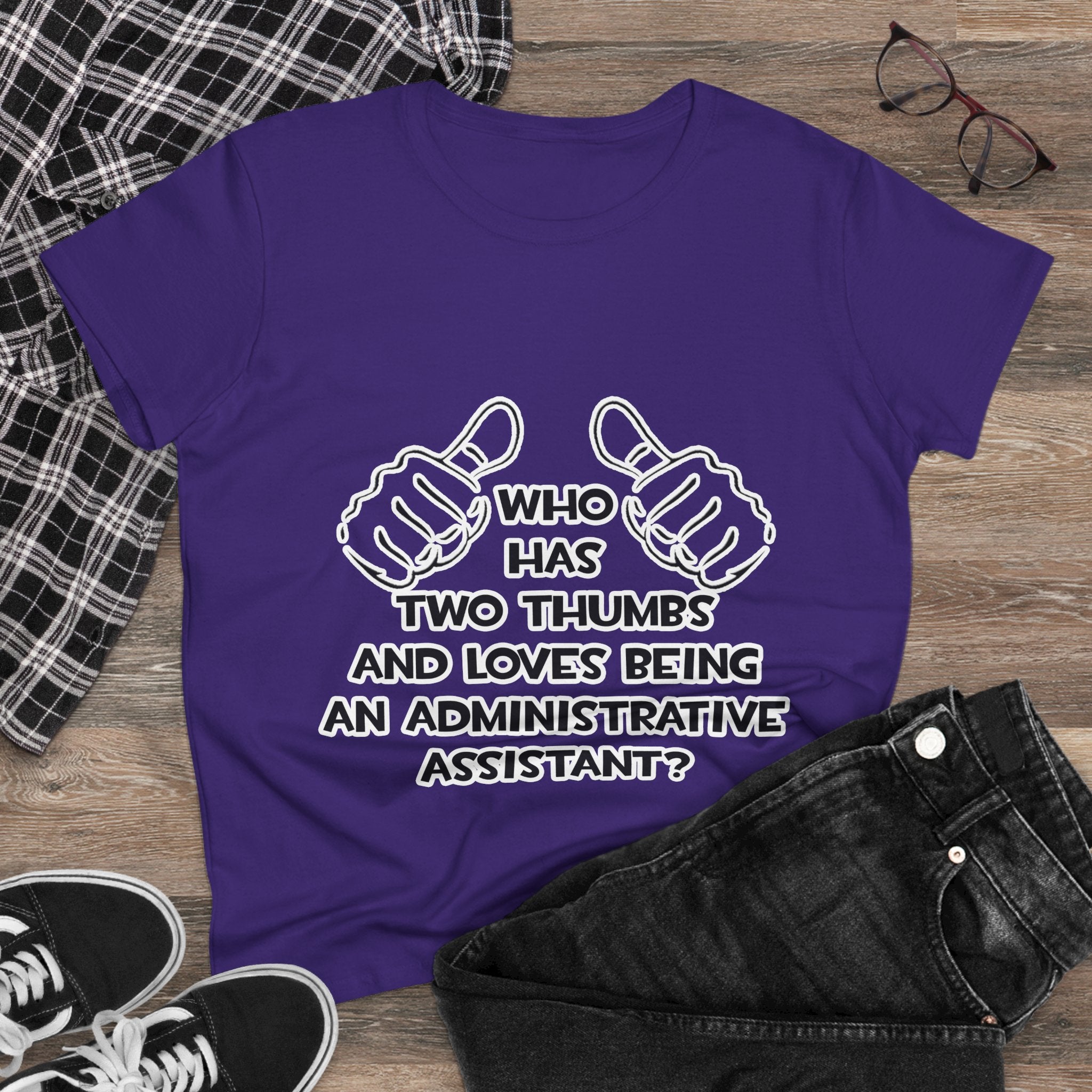 Two Thumbs .. Administrative Assistant - Women's Midweight Cotton Tee