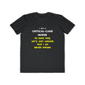 Funny Critical Care Nurse T Shirts and Gifts - Men's Lightweight Fashion Tee