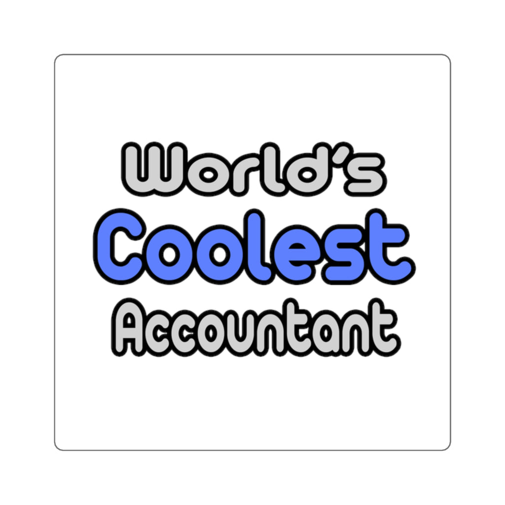 World's Coolest Accountant - Square Stickers