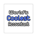 World's Coolest Accountant - Square Stickers