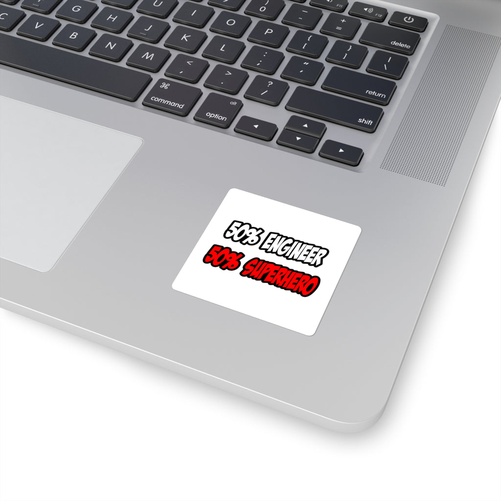 Half Engineer...Half Superhero - Square Stickers