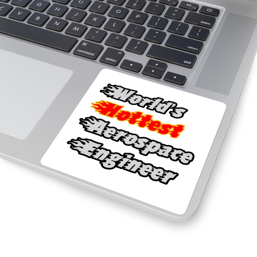 World's Hottest Aerospace Engineer - Square Stickers