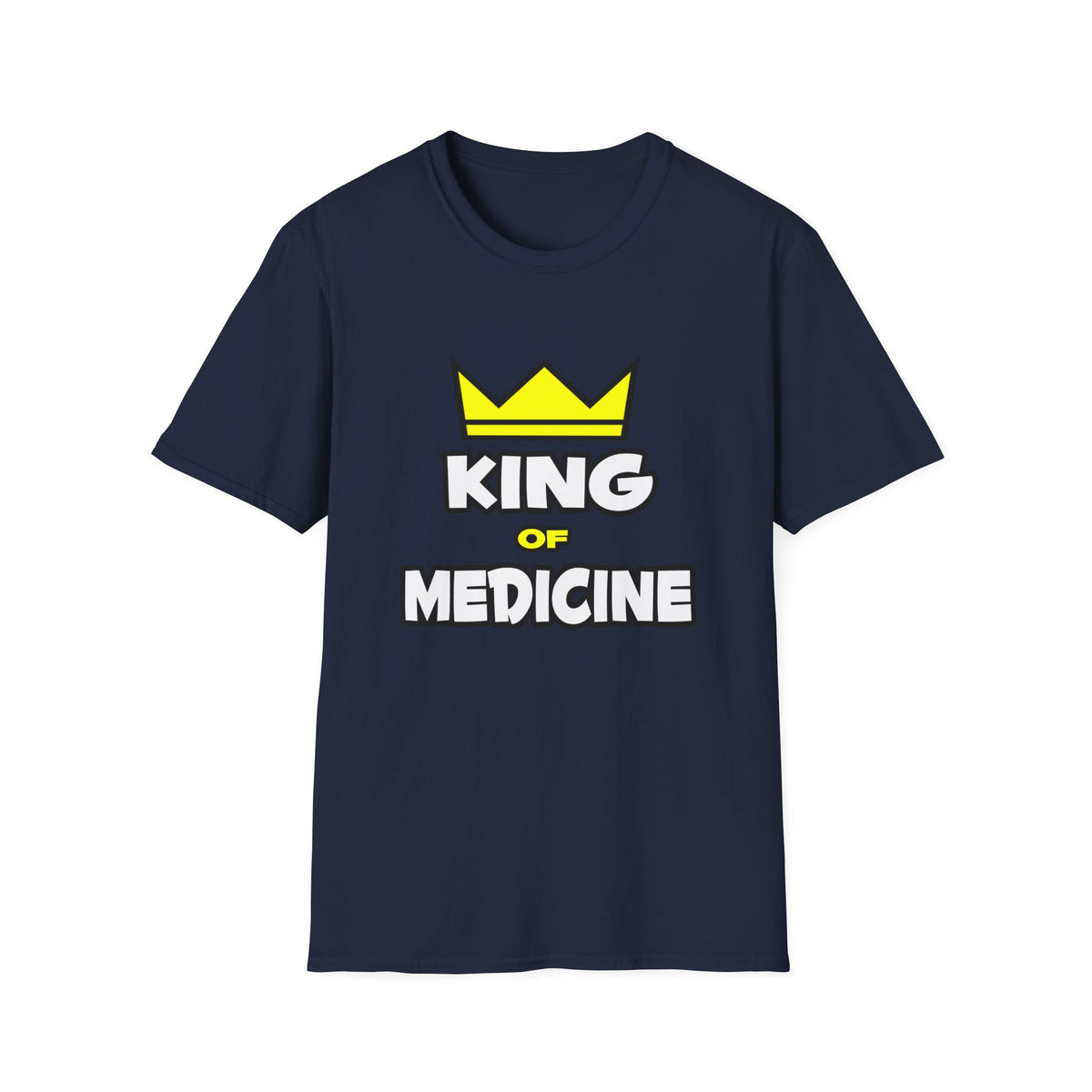 King of Medicine - Unisex Softstyle T-Shirt