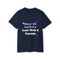 Wake Up Smarter...Sleep With a Teacher - Unisex Ultra Cotton Tee