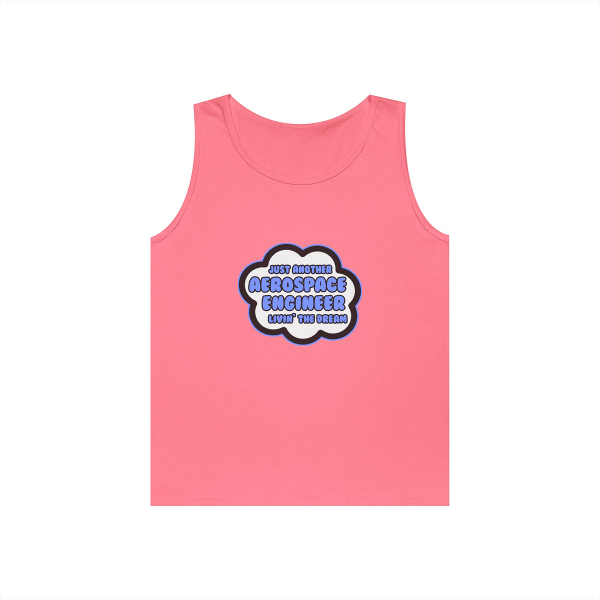 Aerospace Engineer .. Livin' The Dream - Unisex Heavy Cotton Tank Top