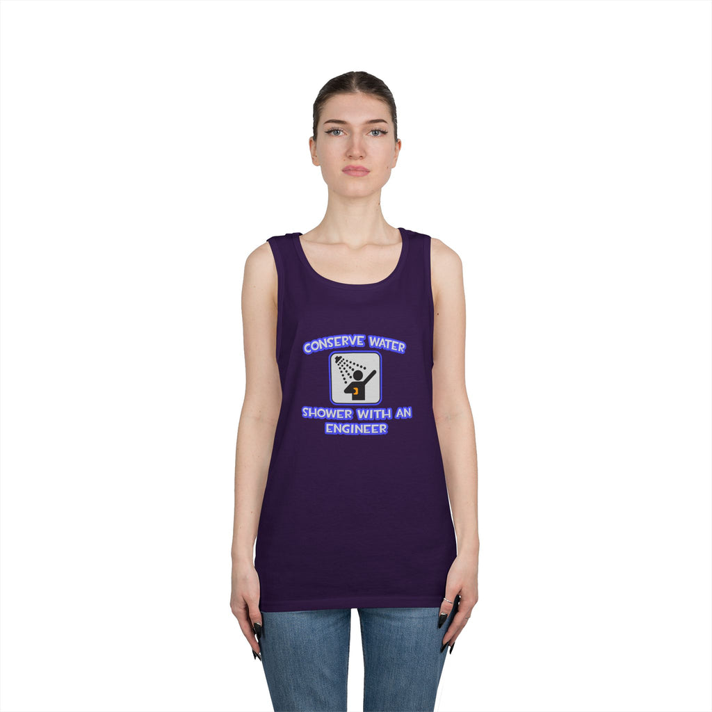Conserve Water .. Shower With an Engineer - Unisex Heavy Cotton Tank Top