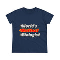 World's Hottest Biologist - Women's Midweight Cotton Tee