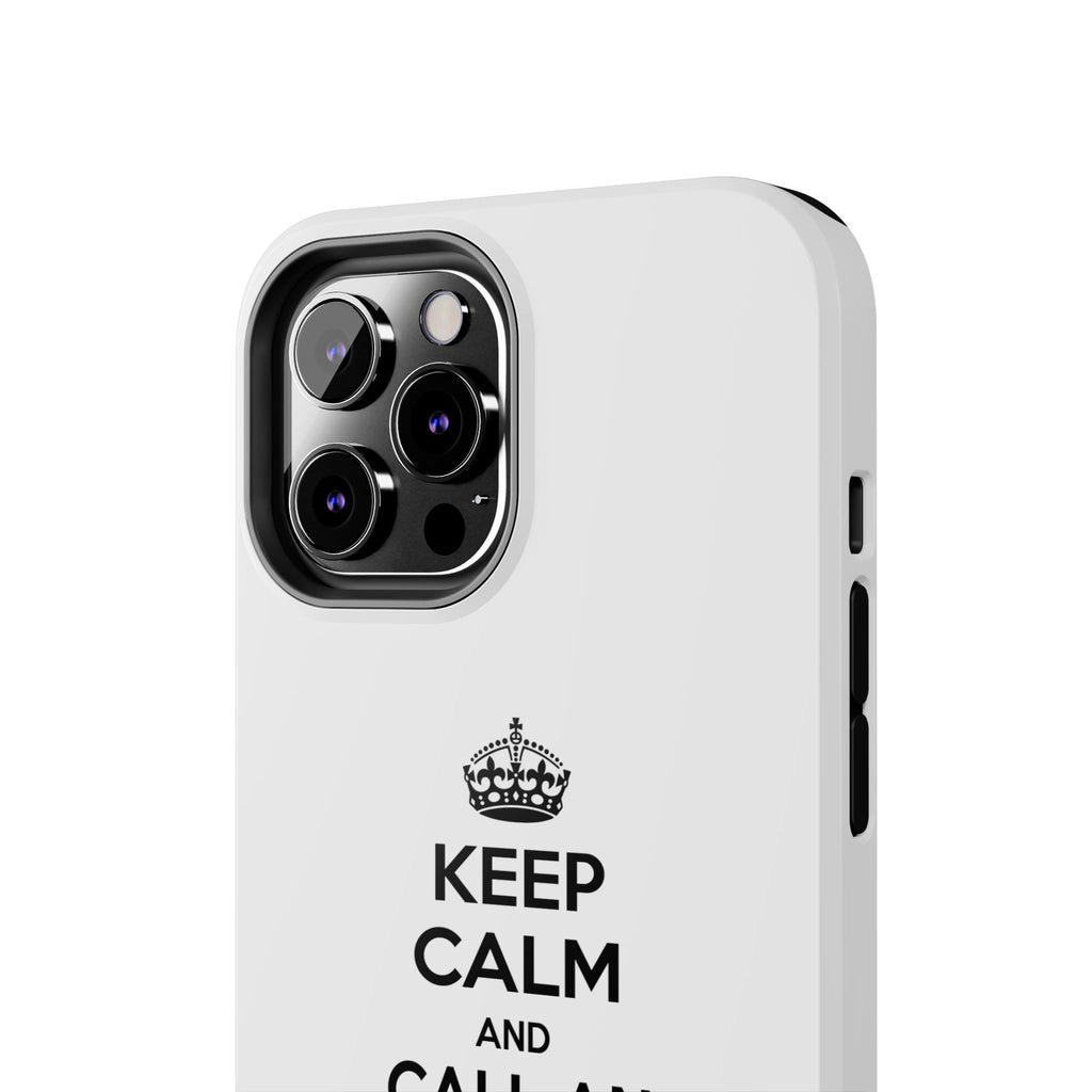 Keep Calm and Call an Administrative Assistant - Tough Phone Cases