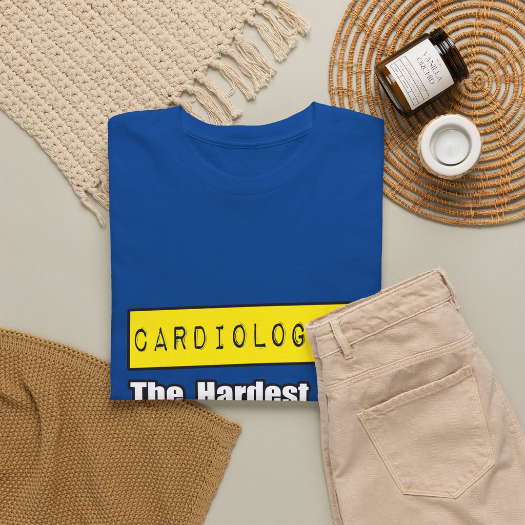 Cardiologist...Hardest Job You'll Ever Love - Unisex Heavy Cotton Tee