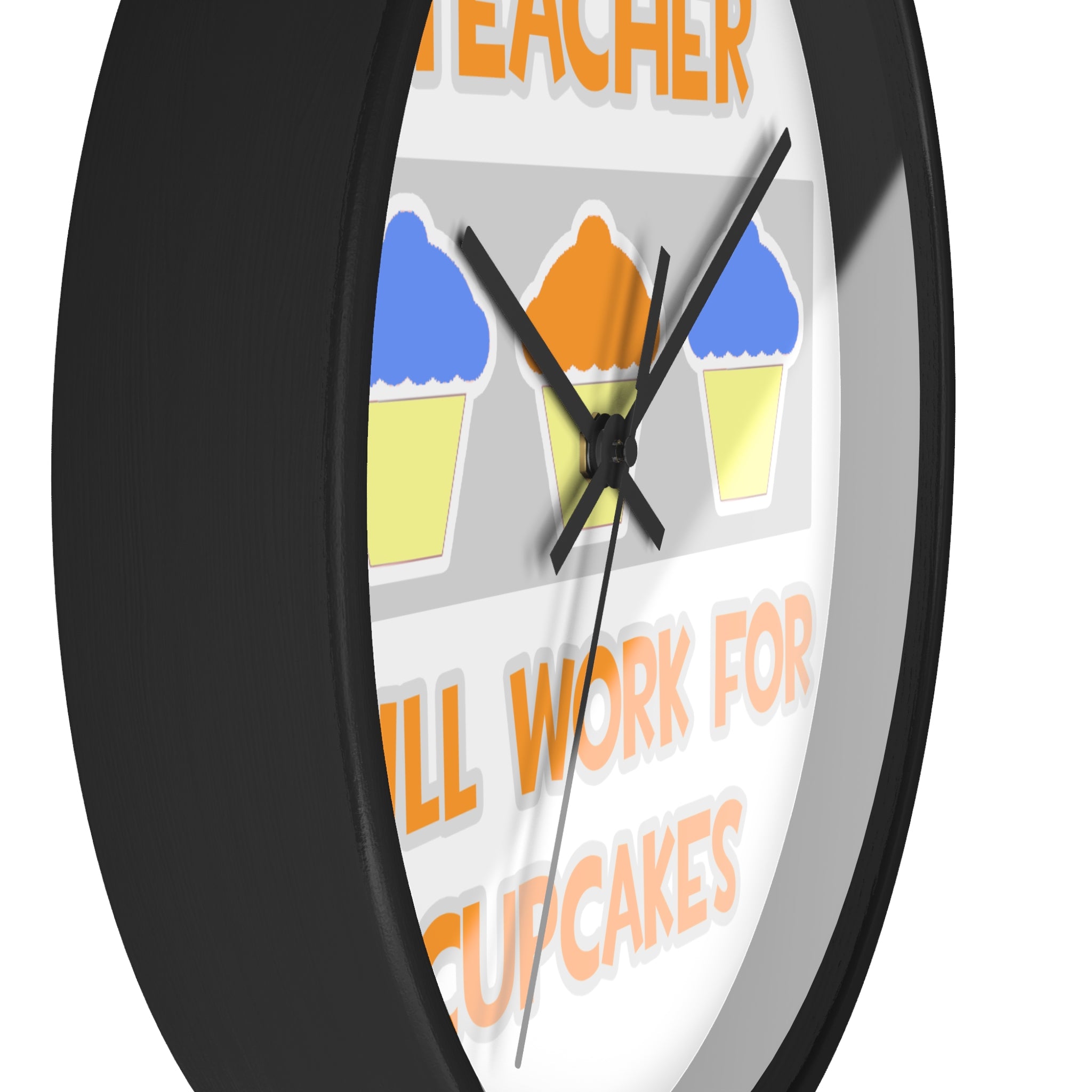 Teacher ... Will Work For Cupcakes - Wall Clock