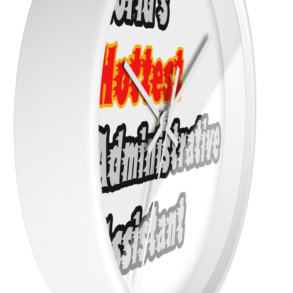 World's Hottest Administrative Assistant - Wall Clock