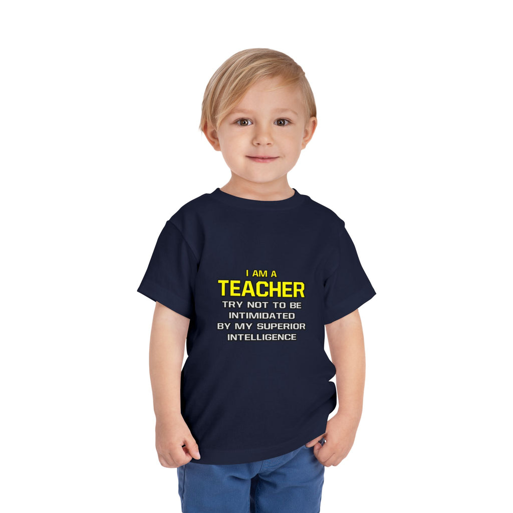 Teacher...Superior Intelligence - Toddler Short Sleeve Tee