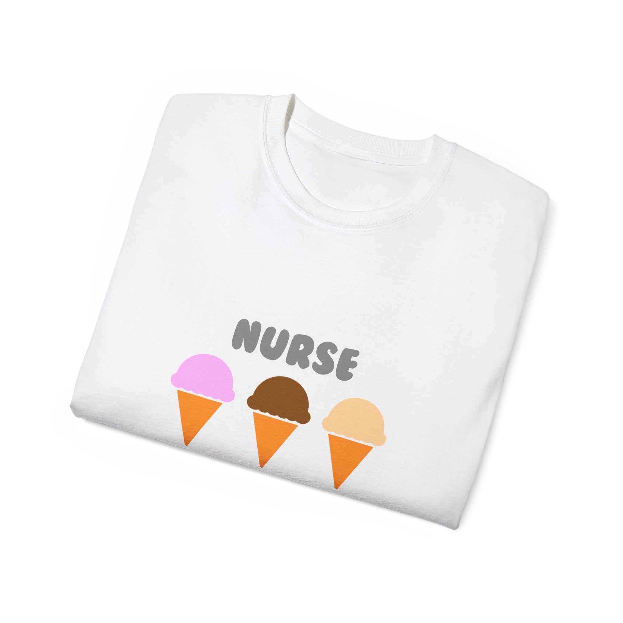 Nurse ... Will Work For Ice Cream - Unisex Ultra Cotton Tee