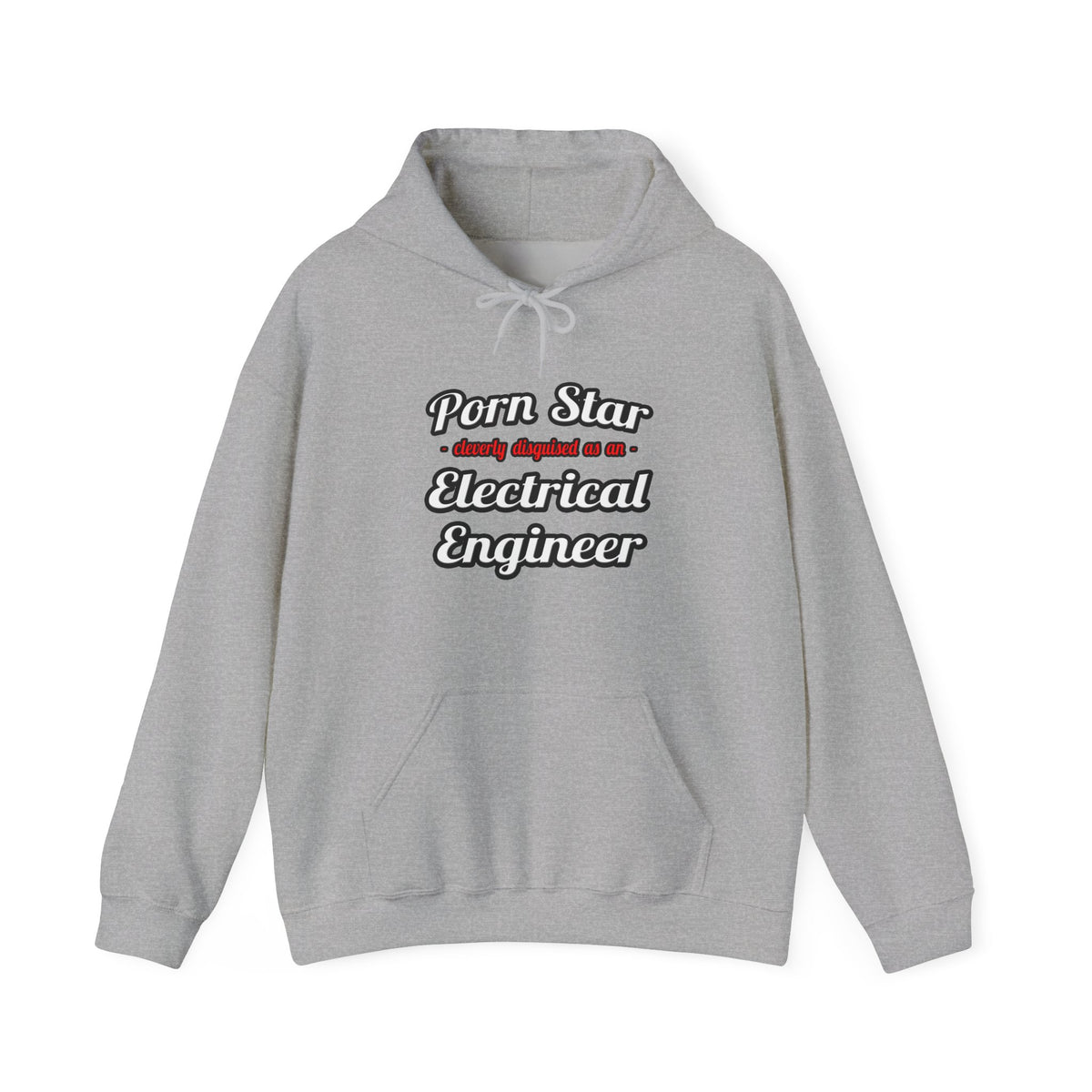 Porn Star...Electrical Engineer - Unisex Heavy Blend™ Hooded Sweatshirt