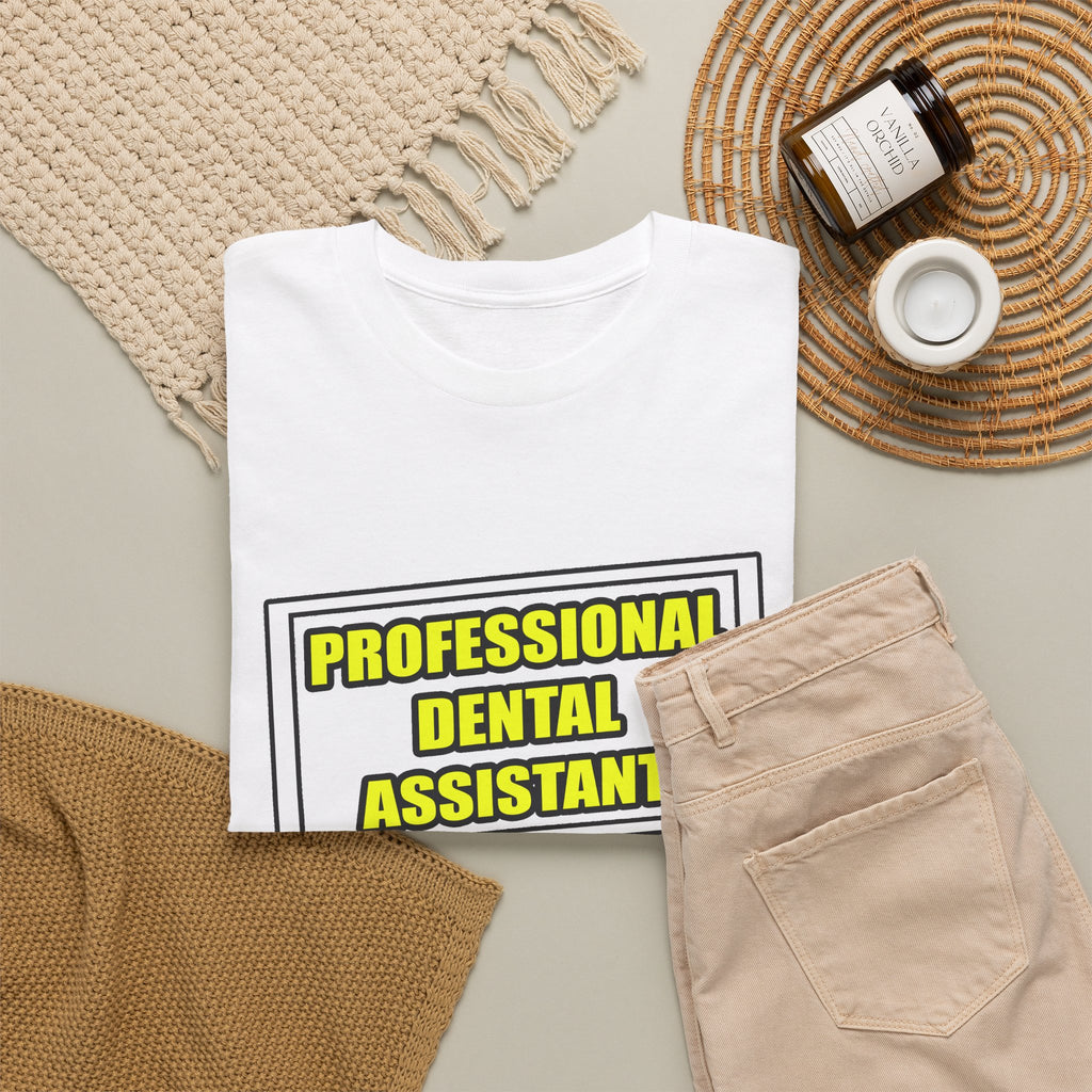 Professional Dental Assistant .. Joke - Unisex Heavy Cotton Tee