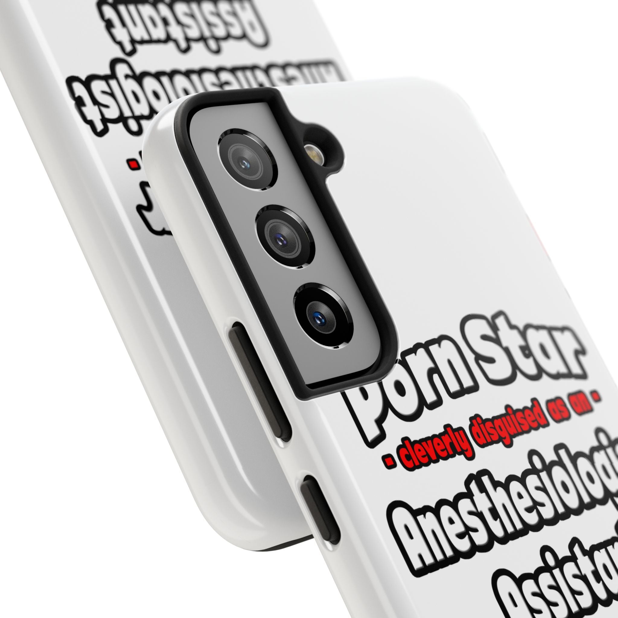 Porn Star .. Anesthesiologist Assistant - Tough Phone Cases