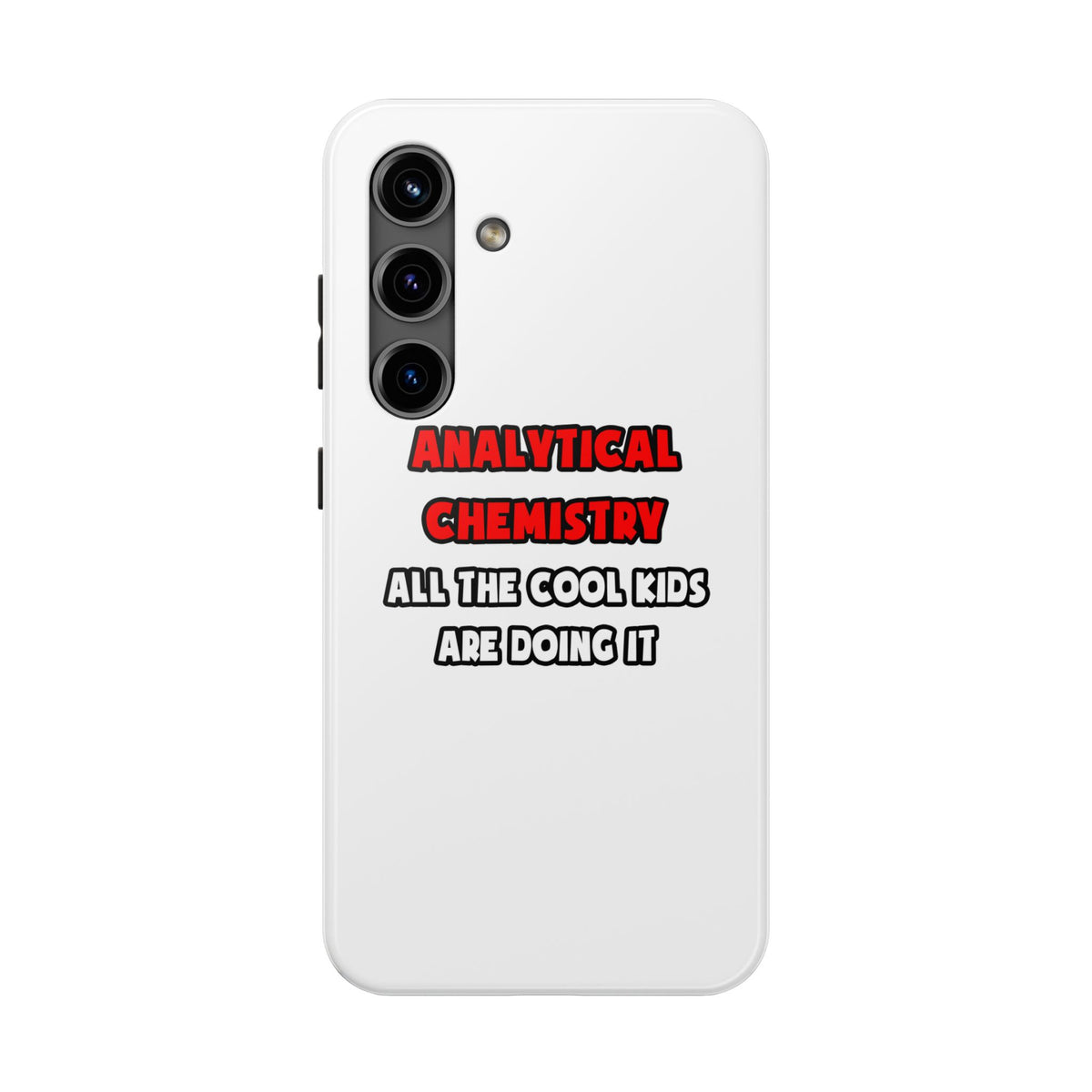 Funny Analytical Chemist Shirts - Tough Phone Cases