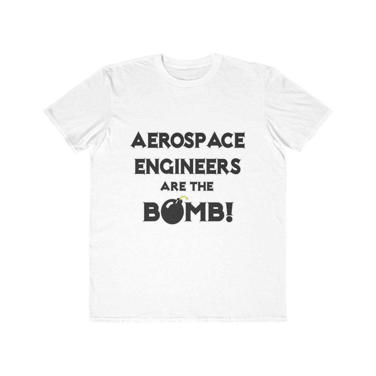 Aerospace Engineers Are The Bomb! - Men's Lightweight Fashion Tee