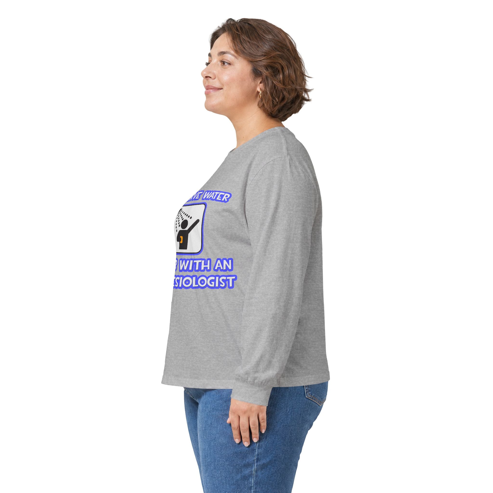 Conserve Water .. Shower With an Anesthesiologist - Unisex Ultra Cotton Long Sleeve Tee