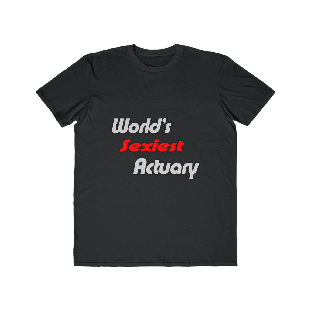 World's Sexiest Actuary - Men's Lightweight Fashion Tee