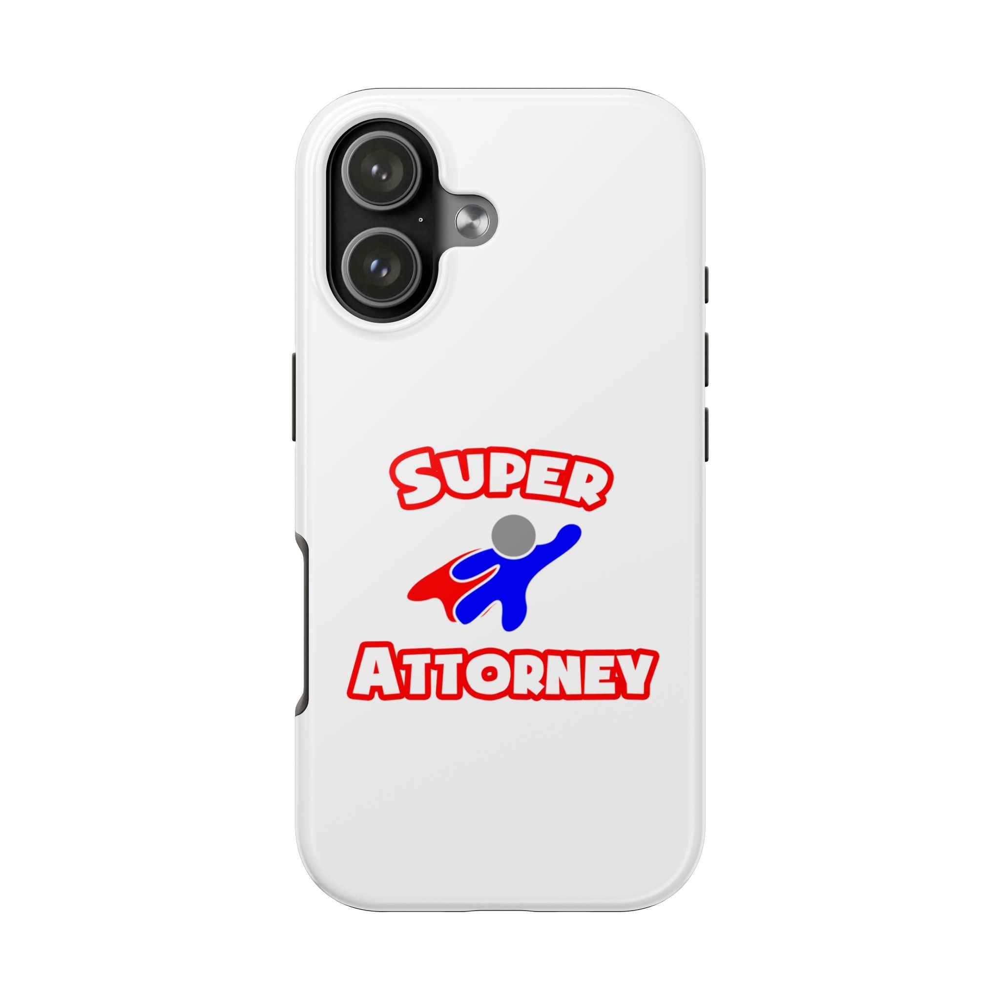 Super Attorney - Tough Phone Cases