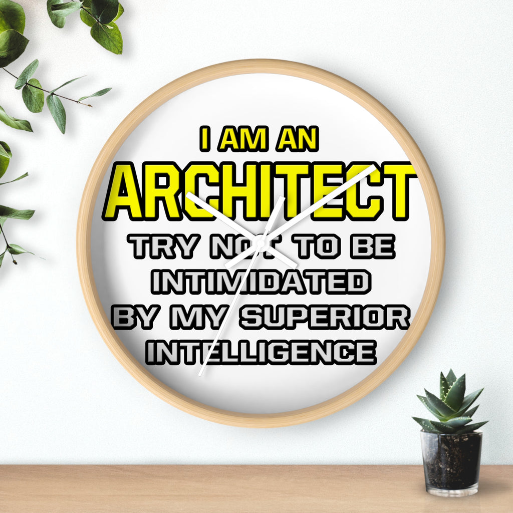 Architect...Superior Intelligence - Wall Clock