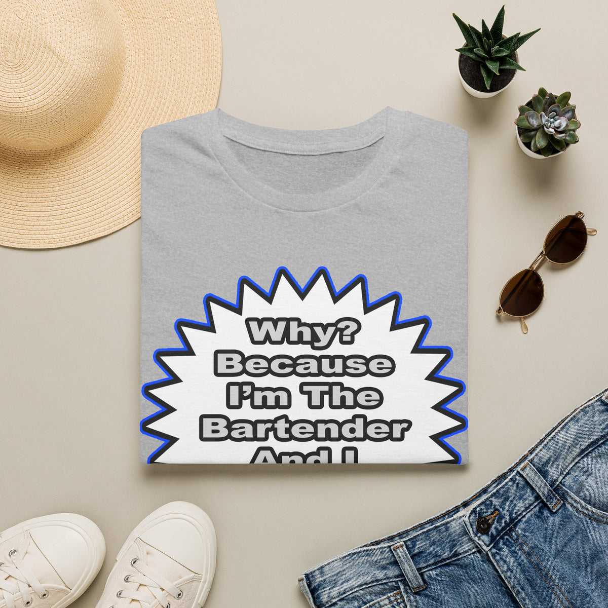 Bartender...Because I Said So - Unisex Softstyle T-Shirt