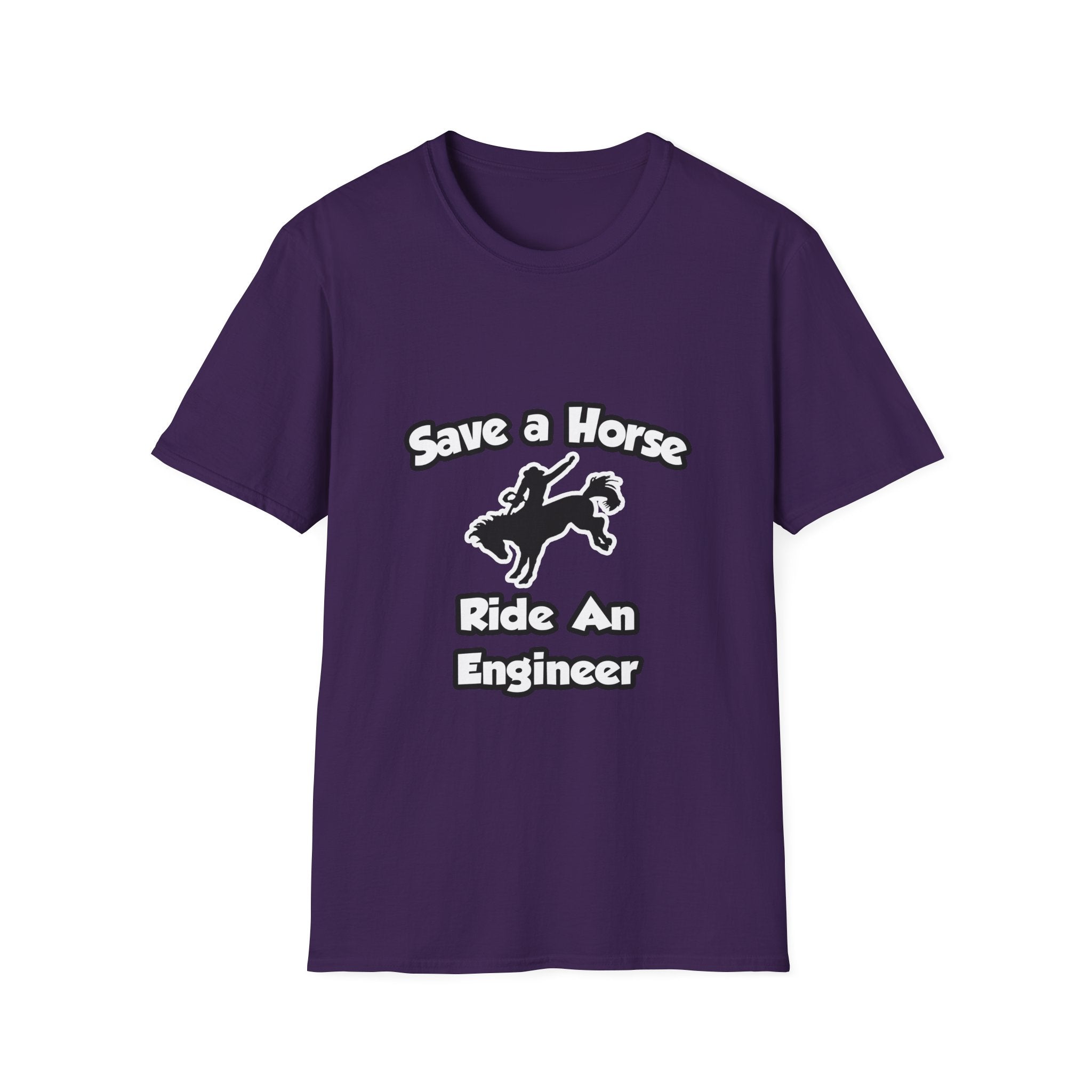 Save a Horse .. Ride an Engineer - Unisex Softstyle T-Shirt