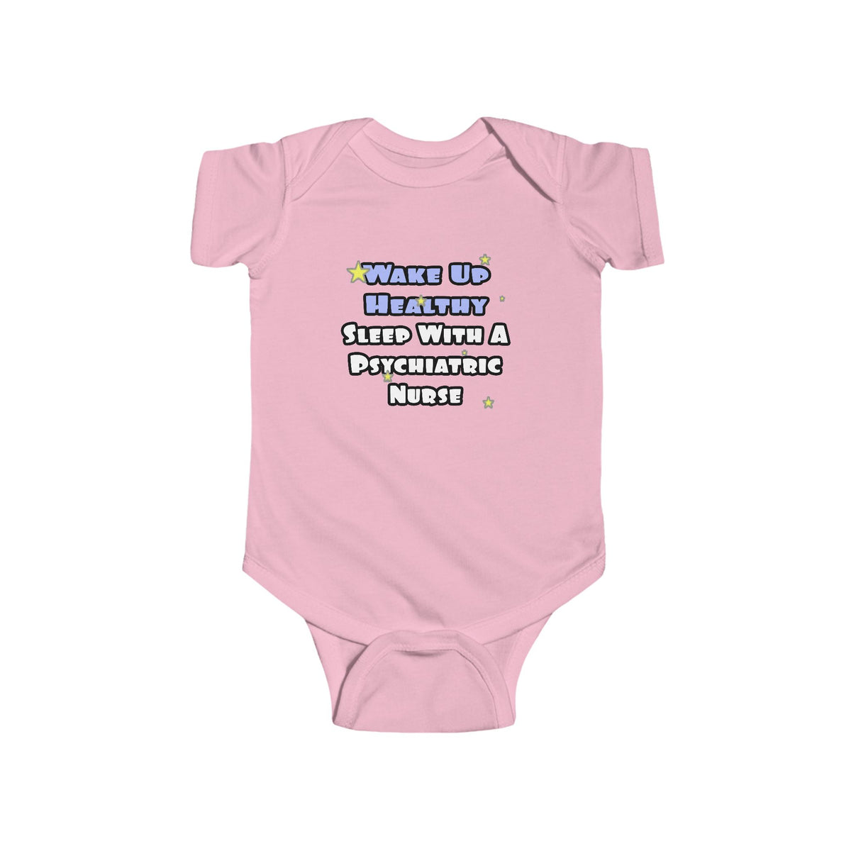 Wake Up Healthy...Sleep With a Psych Nurse - Infant Fine Jersey Bodysuit